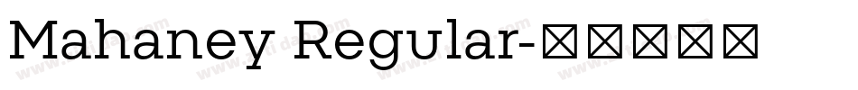 Mahaney Regular字体转换